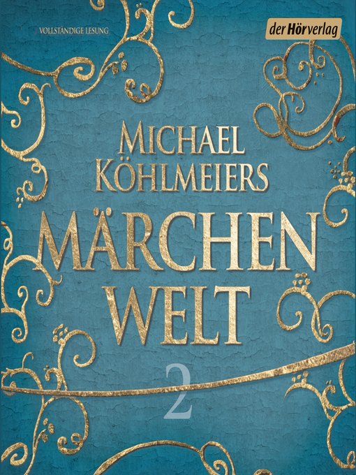 Title details for Michael Köhlmeiers Märchenwelt (2) by Michael Köhlmeier - Wait list